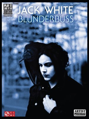 cover image of Jack White--Blunderbuss (Songbook)